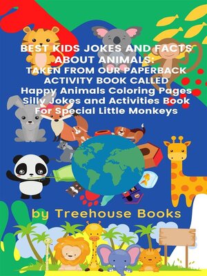 cover image of Best Kids Jokes and Facts About Animals--Taken From Our Paperback Activity Book Called Happy Animals Colouring Pages Silly Jokes and Activities Book For Special Little Monkeys